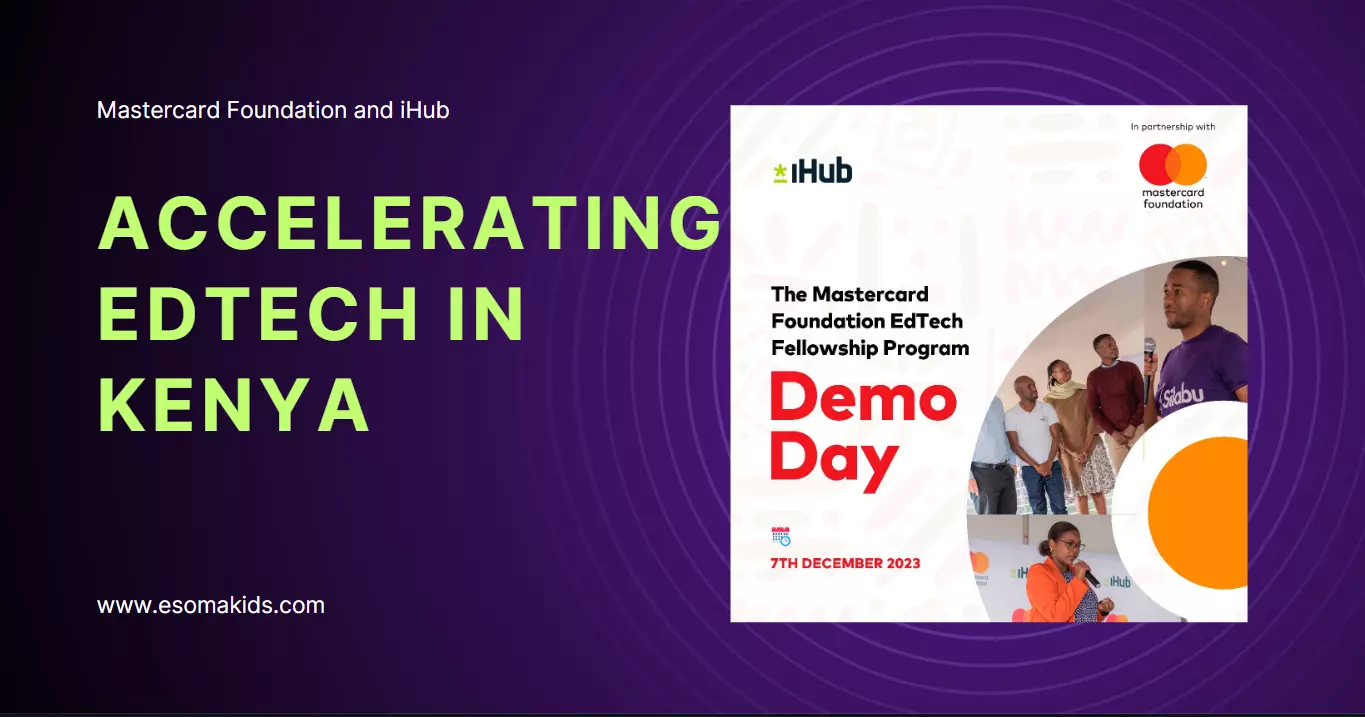 iHub-Mastercard Foundation EdTech Fellowship Programme Demo Day