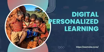 Digital Personalized Learning in Africa: Transforming Education for Young Learners